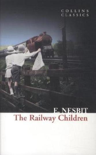 The Railway Children. Die Eisenbahnkinder, englische Ausgabe The Railway Children. Die Eisenbahnkinder, englische Ausgabe