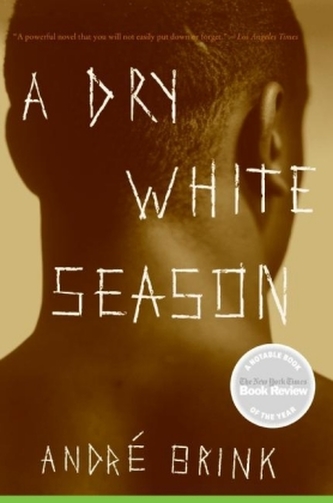 A Dry White Season. Weiße Zeit der Dürre, englische Ausgabe A Dry White Season. Weiße Zeit der Dürre, englische Ausgabe