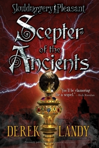 Skulduggery Pleasant - Scepter of the Ancients