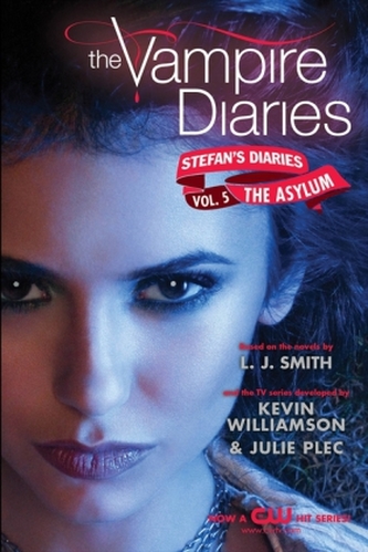 The Vampire Diaries: Stefan Diaries - The Asylum