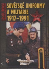Sovětské uniformy a militárie 1917-1991