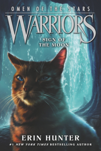 Warriors, Omen of the Stars - Sign of the Moon. Warrior Cats, Zeichen der Sterne, Spur des Mondes, englische Ausgabe