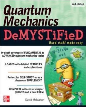 Quantum Mechanics Demystified