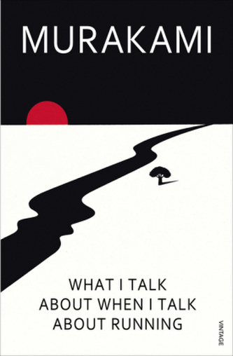 What I Talk About When I Talk About Running. Wovon ich rede, wenn ich vom Laufen rede, englische Ausgabe