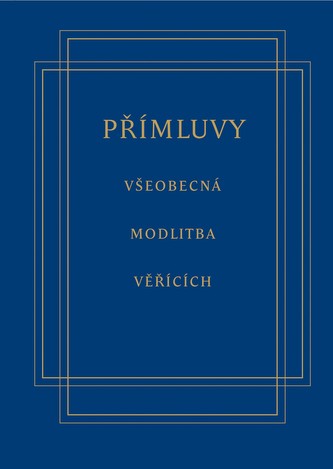 Přímluvy - liturgické texty