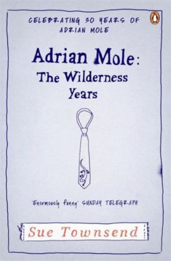 Adrian Mole : The Wilderness Years