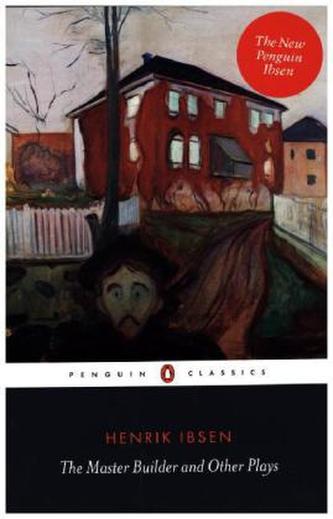 The Master Builder and Other Plays