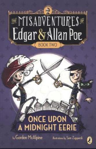 The Misadventures of Edgar & Allan Poe - Once Upon a Midnight Eerie