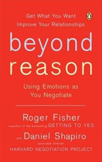Beyond Reason. Erfolgreich verhandeln mit Gefühl und Verstand, engl. Ausgabe