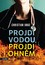 Projdi vodou, projdi ohněm Projdi vodou, projdi ohněm