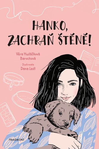 Hanko, zachraň štěně! (Věra Hudáčková Barochová, 2020)