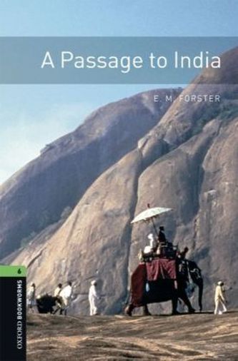 Level 6: A Passage To India/Oxford Bookworms Library