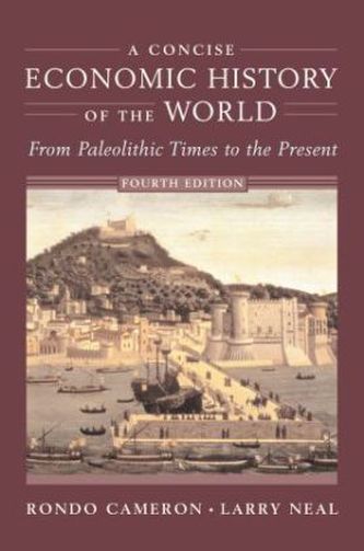 A Concise Economic History of the World A Concise Economic History of the World