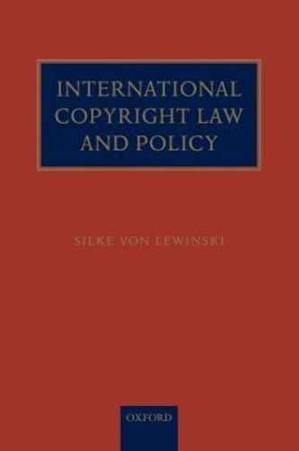 International Copyright Law and Policy