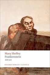 Frankenstein or The Modern Prometheus (The 1818 text)