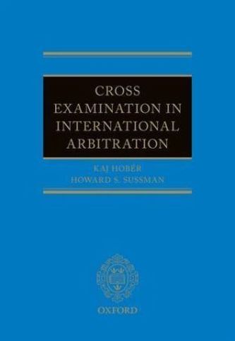 Cross-Examination in International Arbitration