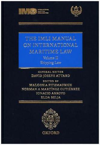 The IMLI Manual on International Maritime Law. Vol.2