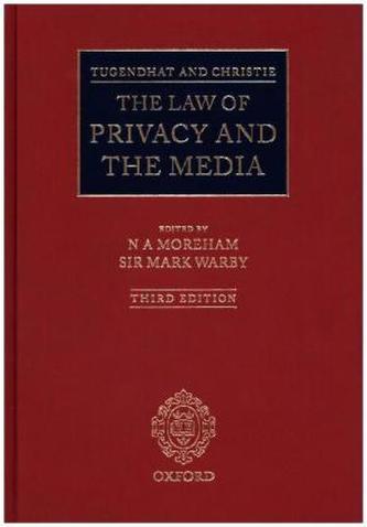 Tugendhat and Christie: The Law of Privacy and The Media