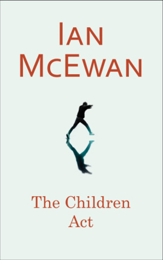 The Children Act. Kindeswohl, englische Ausgabe