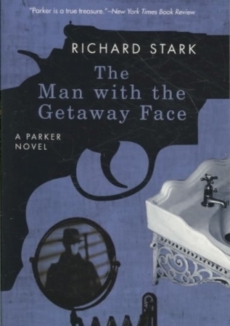 The Man with the Getaway Face
