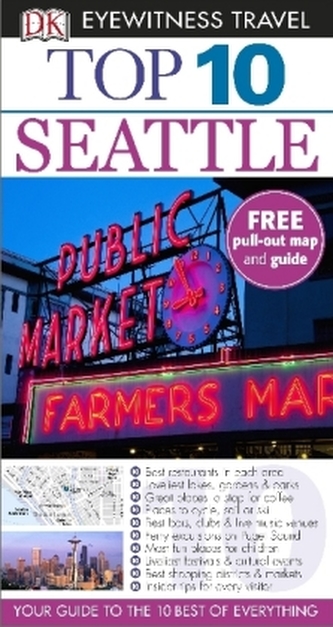 DK Eyewitness Top 10 Travel Guide: Seattle