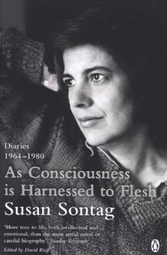 As Consciousness is Harnessed to Flesh. Ich schreibe, um herauszufinden, was ich denke, engl. Ausg.