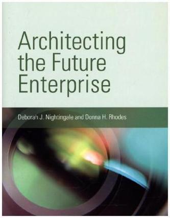 Architecting the Future Enterprise