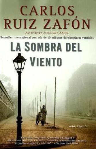 La Sombra del Viento. Der Schatten des Windes, spanische Ausgabe