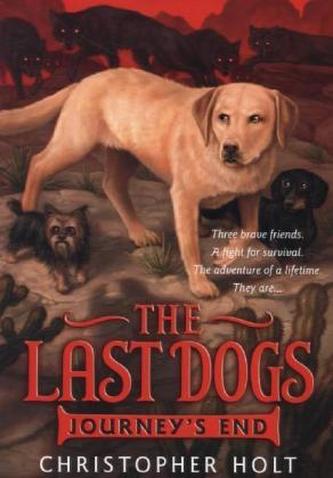 The Last Dogs: Journey's End