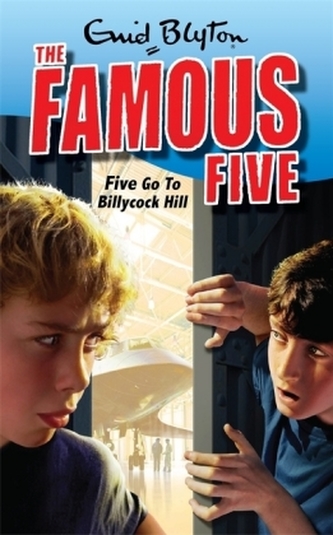 The Famous Five - Five Go to Billycock Hill