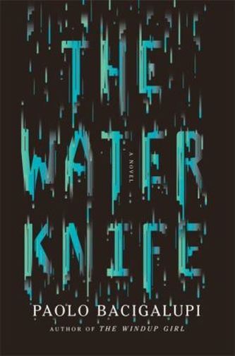 The Water Knife