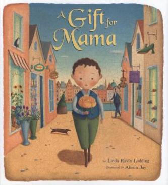 A Gift for Mama