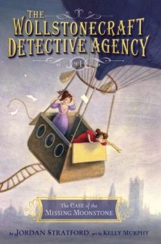 The Wollstonecraft Detective Agency - The Case of the Missing Moonstone