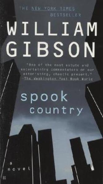 Spook Country. Quellcode, englische Ausgabe Spook Country. Quellcode, englische Ausgabe