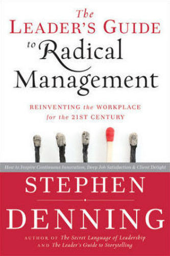The Leader's Guide to Radical Management