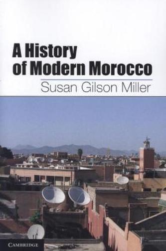 A History of Modern Morocco
