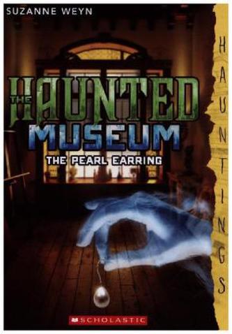 The Haunted Museum - The Pearl Earring
