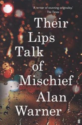 Their Lips Talk of Mischief