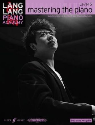 Mastering the piano, deutsche Ausgabe. Level.5