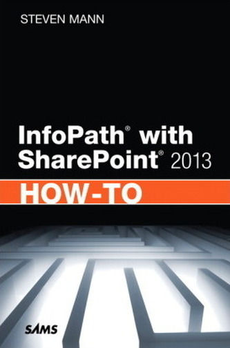 InfoPath with SharePoint 2013