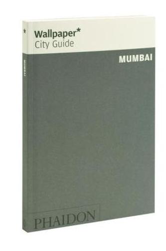 Wallpaper City Guide Mumbai, English edition