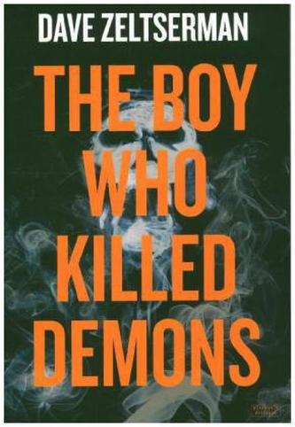 The Boy Who Killed Demons