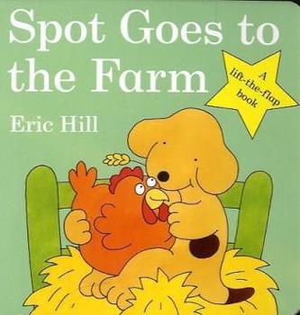 Spot Goes to the Farm. Flecki auf dem Bauernhof, englische Ausgabe