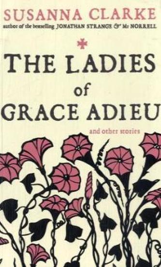 The Ladies of Grace Adieu