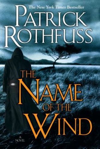 The Name of the Wind. Der Name des Windes, englische Ausgabe The Name of the Wind. Der Name des Windes, englische Ausgabe
