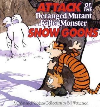 Attack of the Deranged Mutant Killer Monster Snow Goons