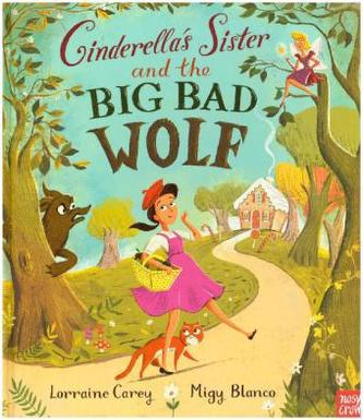 Cinderella's Sister And The Big Bad Wolf