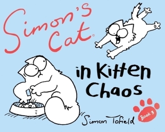 Simon's Cat - In Kitten Chaos