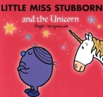 Little Miss Stubborn and the Unicorn