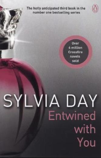 Entwined With You - Crossfire Book 3